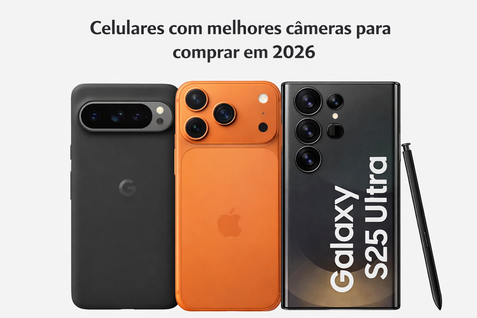 Celulares com melhores câmeras em 2026